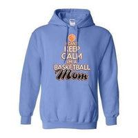 I Can't Keep Calm I'm A Basketball Mom